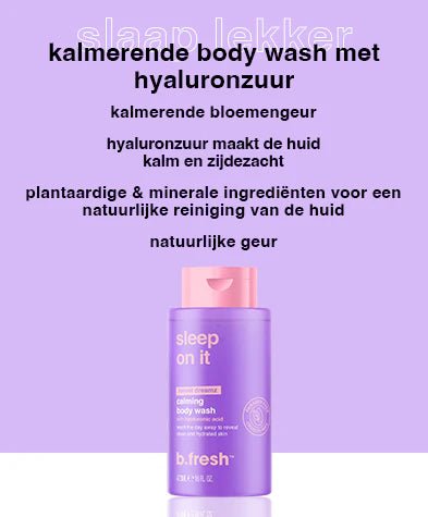 Sleep on it kalmerende body wash - Blossoms Beauty